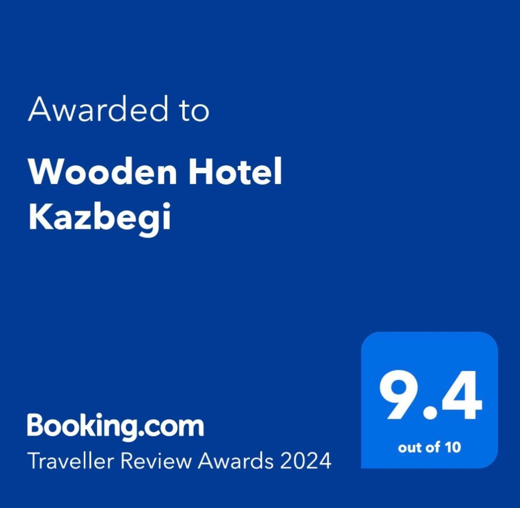 Wooden Hotel Kazbegi Stepantsminda Exterior foto